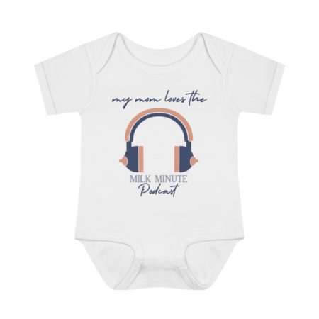 My mom loves the ... Milk Minute Baby Onesie