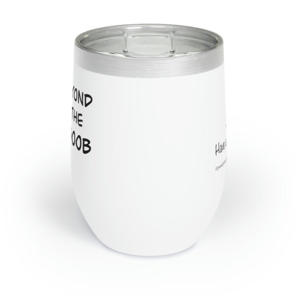 Beyond the Boob, Chill Tumbler - Image 3