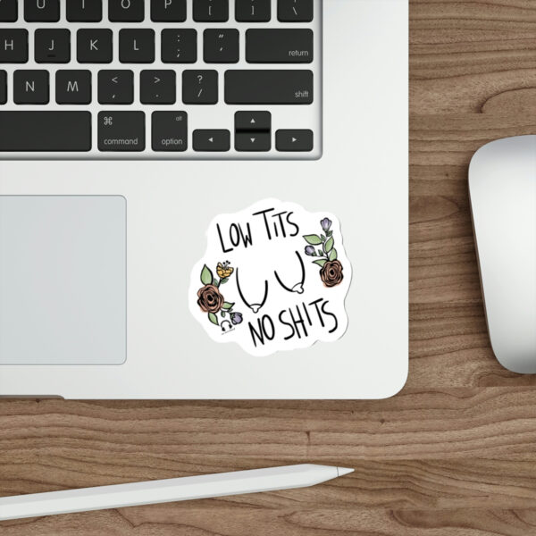 Low Tits, No Shits Die-Cut Stickers - Image 10