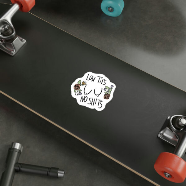 Low Tits, No Shits Die-Cut Stickers - Image 11