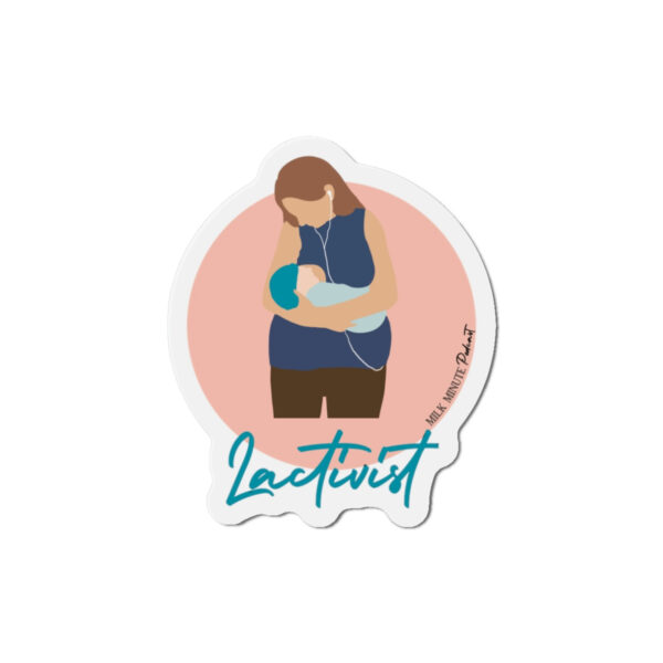 Lactivist Magnet - Image 4